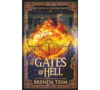 At the Gates of Hell: Paranormal Women's Fiction (Forty, Fired, & Fighting Demons)