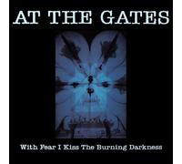 At The Gates - With Fear I Kiss The Burning Darkness (2026 Remaster)