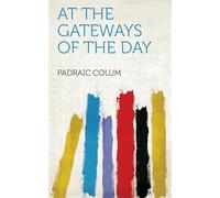 At the Gateways of the Day
