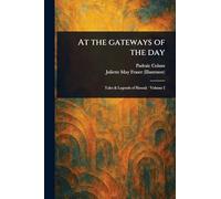 At the Gateways of the Day