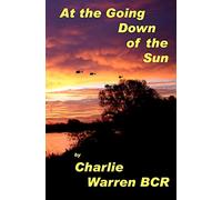 At the Going Down of the Sun....
