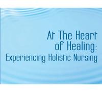 At the Heart of Healing: Experience Holistic [DVD] [Region 1] [US Import] [NTSC]