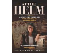 At the Helm: An Artist’s Fight That Exposed Foreclosure Built on Forged Documents