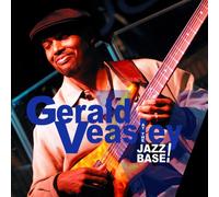 Gerald Veasley - At the Jazz Base (Live Recording, 2005)