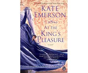 At the King's Pleasure (Secrets of the Tudor Court)