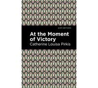 At the Moment of Victory (Mint Editions (Crime, Thrillers and Detective Work))