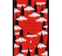 At the Mountains of Madness: H.P. Lovecraft (The Penguin English Library)