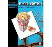 Dan Coates – At the Movies, Bk 1 (Dan Coates Popular Piano Library)