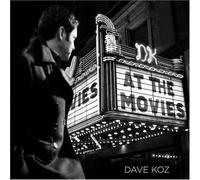 At the Movies by Dave Koz (2007) Audio CD
