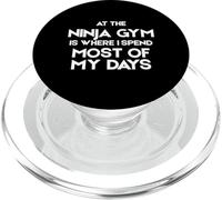At the Ninja Gym is Where I Spend Most of My Days PopSockets PopGrip for MagSafe