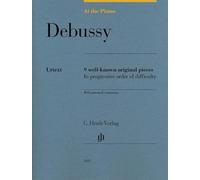 At the Piano - Debussy: 9 well-known original pieces - Piano - Score - (HN 1815): 9 well-known original pieces in progressive order of difficulty with practical comments