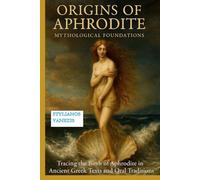 At the place where the Goddess of Love, Aphrodite, was born.: From Sea Foam to Divine Conception