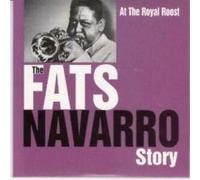 At The Royal Roost:The Fats Navarro Story