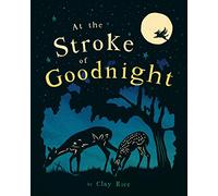 At the Stroke of Goodnight