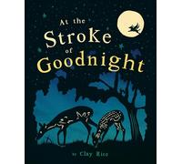 At the Stroke of Goodnight