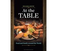At the Table: Food and Family around the World