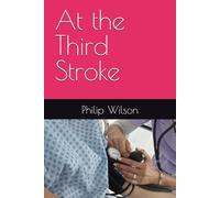 At the Third Stroke