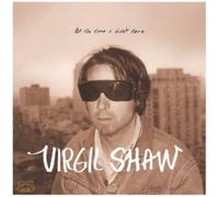 Virgil Shaw – At the Time I Didn't Care – Vinyl