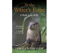 At the Water's Edge: A Walk in the Wild (Main)