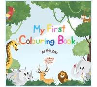 At The Zoo Colouring Book: Learn English with Zoo Animals (My First Colouring Book)