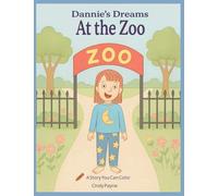 At the Zoo (Dannie's Dreams: A Story You Can Color)