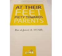 At Their Feet ; Piety Towards Parents