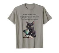 At Times I Think To Myself Drop The Book And Get Stuff Done T-Shirt