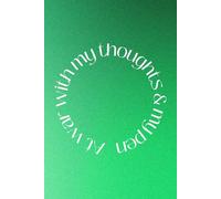 At War with My Thoughts & My Pen: A Mental Battle Journal for Overthinkers and Deep Feelers