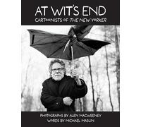 At Wit's End: Cartoonists of The New Yorker