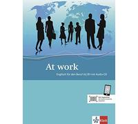 At work: Englisch fur den Beruf A2/B1 mit Audio-CD, Annandale 9783125027558.