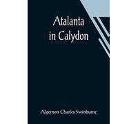 Atalanta in Calydon