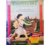 Atalanta's Race (A Greek Myth) (Paperback Plus Series: Theme 3: Growth and Change)