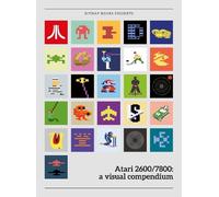 Atari 2600/7800: a visual compendium