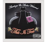 Atarilogic & Alaska Westwind - This Is Tea [Explicit]