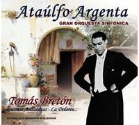 Ataulfo Argenta - Tomas Breton: Escenas Andaluzas