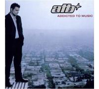 Atb - Addicted to Music