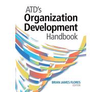 ATD's Organization Development Handbook