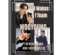 Ateez Journal: Wooyoung Bias: 8 Makes 1 Team