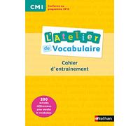 Atelier de vocabulaire CM1 Cahier d'exercices