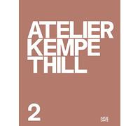 Atelier Kempe Thill 2 (Bilingual edition)