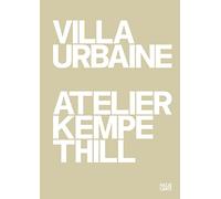 Atelier Kempe Thill: Villa Urbaine