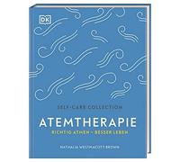 Atemtherapie: Richtig atmen - besser leben, Westmacott-Brown 9783831038.