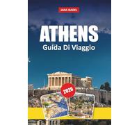 ATENE GUIDA DI VIAGGIO 2026: Monumenti dell'Acropoli, quartieri nascosti, spiagge della Riviera di Atene, gite di un giorno sull'isola e autentica cucina greca