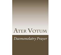 Ater Votum: Daemonolatry Prayer (Cambridge Studies in Linguistics (Paperback))