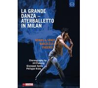 Aterballetto Dance Company - La grande danza: Aterballetto in Milan (Blu-Ray) [2017]