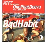 ATFC Presents OnePhatDeeva Feat. Lisa Millett - Bad Habit [CD 1]