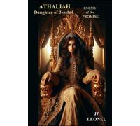 ATHALIAH: ENEMY OF THE PROMISE