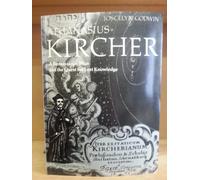 Athanasius Kircher: A Renaissance Man and the Quest for Lost Knowledge (Art and Imagination)