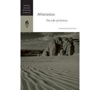 Athanasius: The Life of Antony (HarperCollins Spiritual Classics)