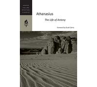 Athanasius: The Life of Antony (HarperCollins Spiritual Classics)